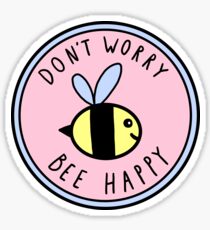 Don't Worry Bee Happy Sticker