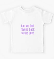 I Miss The 80s. Kids Tee