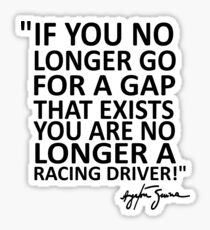 Senna quote Sticker