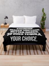Exercise Makes You Look Better Naked - So Does Tequila Throw Blanket