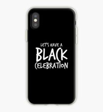 Let's Have a Black Celebration iPhone Case