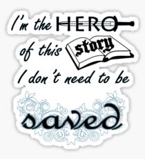 "Hero of the Story" - Regina Spektor Sticker
