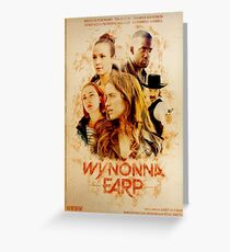 Wynonna Earp - Western Style Cast Poster Greeting Card