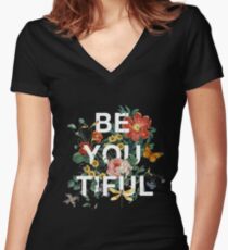 Be You Tiful Women's Fitted V-Neck T-Shirt