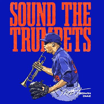 Sound The Trumpets - Edwin Diaz - NYM Sticker for Sale by