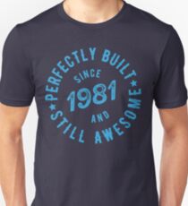 Geboren 1981 und noch immer genial Slim Fit T-Shirt