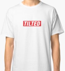 Supremely Tilted. Classic T-Shirt