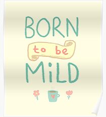 Mild Thing Poster