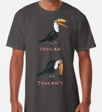 Toucan Toucan't Long T-Shirt