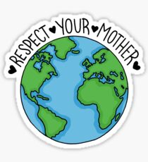 Pegatina Respeta la pegatina de tu madre!