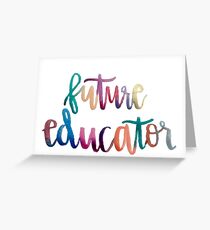 Future Educator Greeting Card