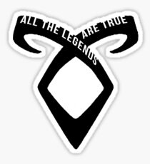 all the legends are true Sticker