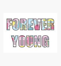 Forever young Photographic Print