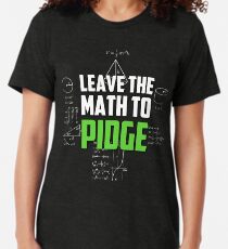 "Leave the math to Pidge" - Keith - Klance - Voltron Tri-blend T-Shirt