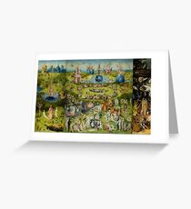 The Garden of Earthly Delights by Hieronymus Bosch Greeting Card