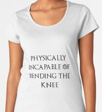 Jon - Bend the knee Women's Premium T-Shirt