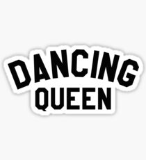 Dancing Queen sticker Sticker