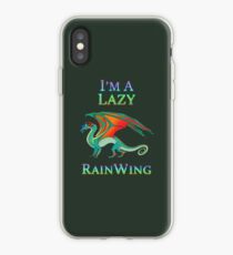 I'm a Lazy RainWing iPhone Case