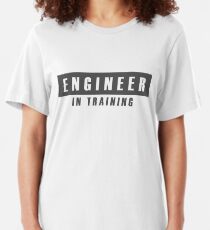 Engineer in Training Slim Fit T-Shirt