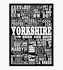 YORKSHIRE SAYINGS Photographic Print