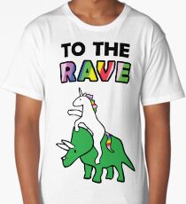 To The Rave! (Unicorn Riding Triceratops) Long T-Shirt