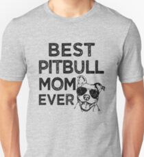 Best Pitbull Mom Ever Shirt, Funny Womens Pitbull Shirt Slim Fit T-Shirt