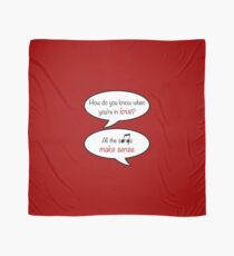 how do you know when you're in love? Scarf