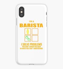 BARISTA BARISTA iPhone Case