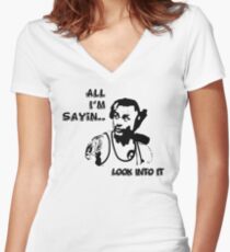 Conspiracy Theories, look into it! Fitted V-Neck T-Shirt