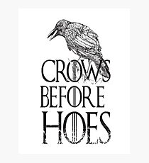Game of Thrones - Crows Before Hoes Photographic Print