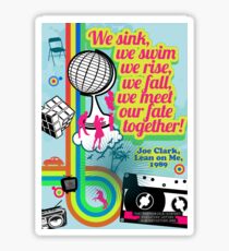 Meet Our Fate Together Sticker