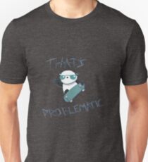 Problematic Panda Unisex T-Shirt