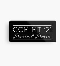 CCM MT '21 Parent Posse Metal Print