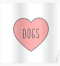 I Love Dogs Heart | Dog Poster