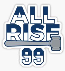 All Rise 99 - All Rise for the Judge NY Yankee Baseball Sticker