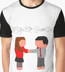 "Oh You Are Sweet Doctor" Graphic T-Shirt