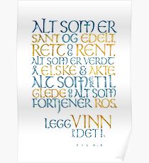 Alt som er sant og edelt Poster