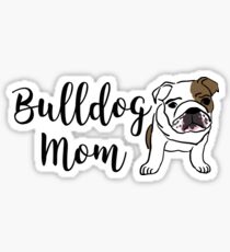 Bulldog Mom Sticker
