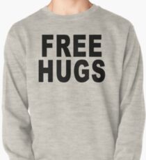 FREE HUGS Pullover