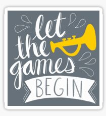 lasst die Spiele beginnen! Sticker