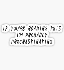 Procrastination Sticker