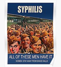 ww2 Propagandaplakat, Syphilis, alle diese Männer haben es Poster