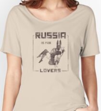 Russia is for Lovers (Fargo Season 3) Women's Relaxed Fit T-Shirt