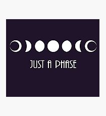 "Just a phase" moon phases Photographic Print