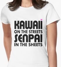 Kawaii on the Streets, Senpai in the sheets Women's Fitted T-Shirt