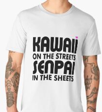Kawaii on the Streets, Senpai in the sheets Men's Premium T-Shirt