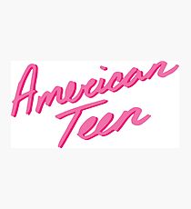AMERICAN TEEN PINK Photographic Print