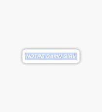 NOTRE VERDAMMTES MÄDCHEN Sticker