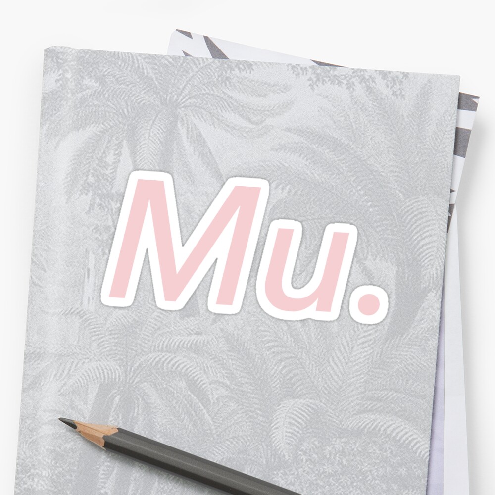  Mu  Sticker  by millenialthink Redbubble