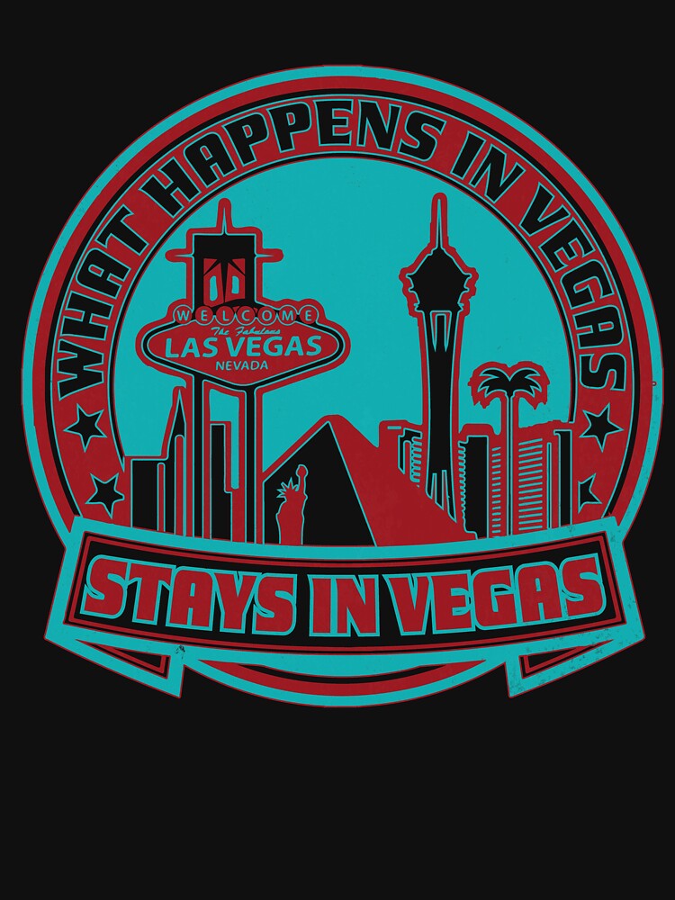 Ce Qui Se Passe à Vegas T-shirt « Ce qui se passe à Vegas reste à Vegas », par Dailytees